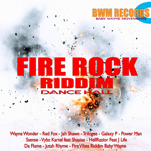 Fire Rock Riddim Dance Hall - Compilation by Various Artists | Spotify