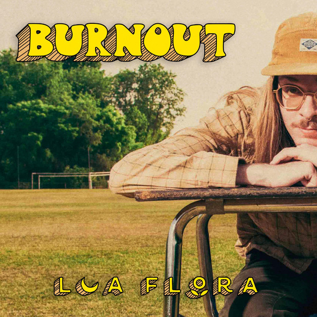 Burnout - song and lyrics by Lua Flora | Spotify