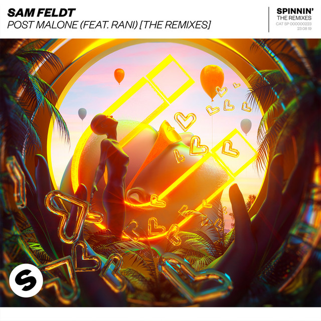Sam Feldt Post Malone Feat Rani Gattuso Remix