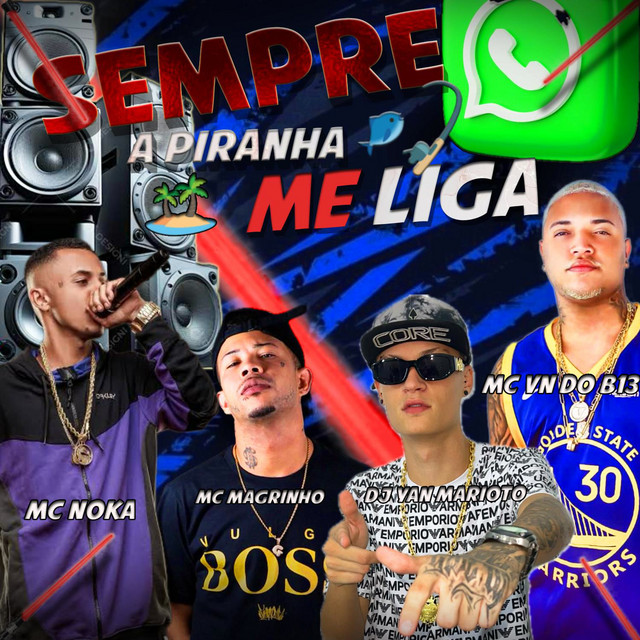 Sempre A Piranha Me Liga