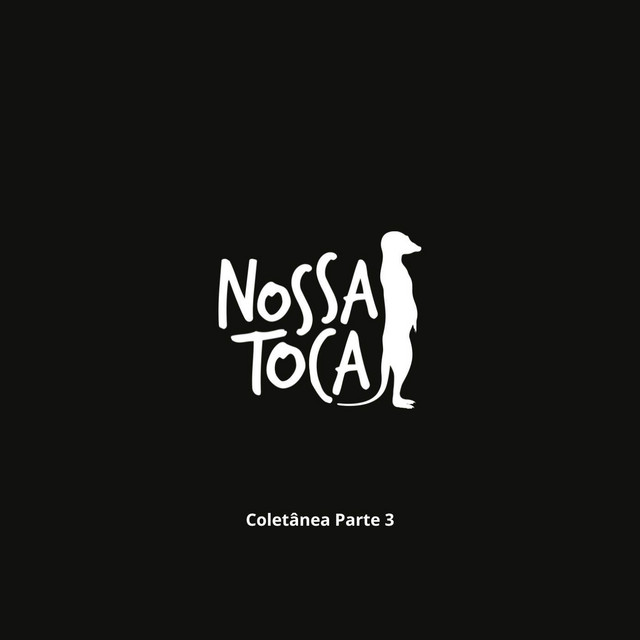 Coletânea Nossa Toca PT 3