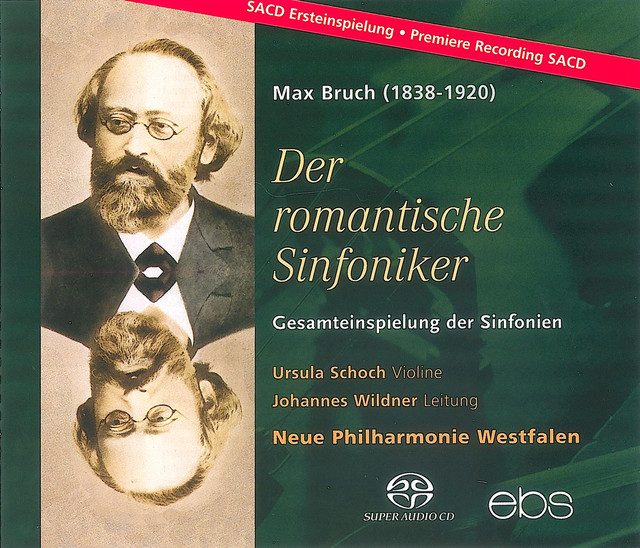 Max Bruch - Der romantische Sinfoniker cover art