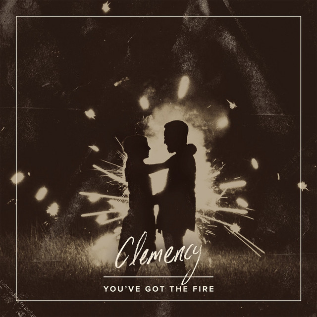 You've Got the Fire cover art