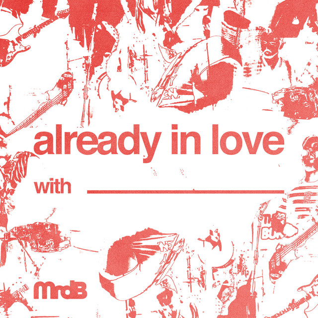 Already in Love (Radio Mix) - Single by MrdB | Spotify