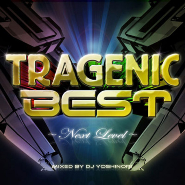 TRAGENIC BEST ～NEXT LEVEL～ cover