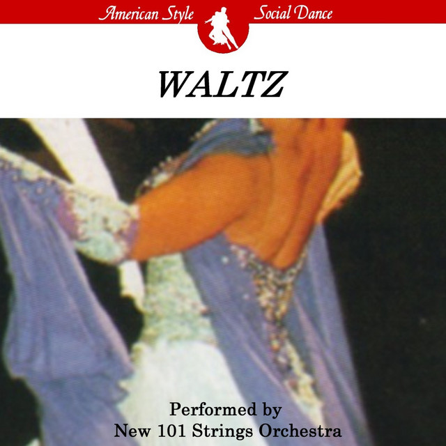 SOCIAL DANCE: WALTZ (AMERICAN STYLE)/NEW 101 STRINGS ORCHESTRA cover art