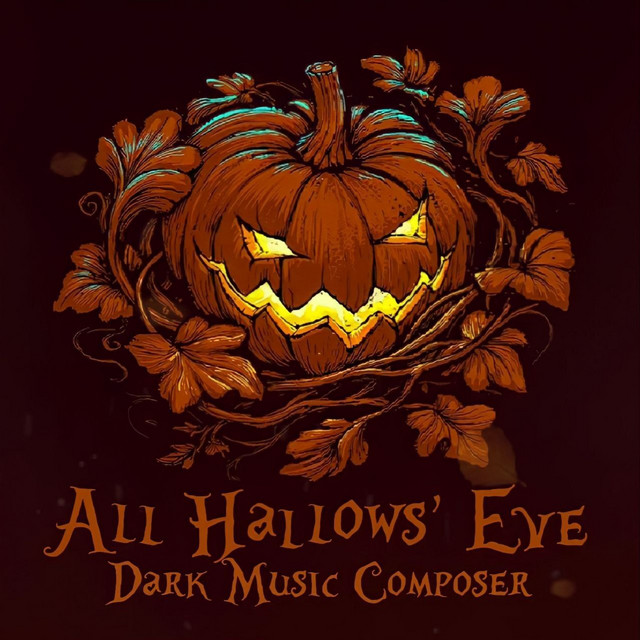 Обкладинка: All Hallows' Eve — Dark Music Composer