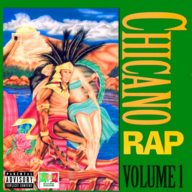 Chicano Rap, Vol. 1 (Album) - Compilation by Various Artists | Spotify