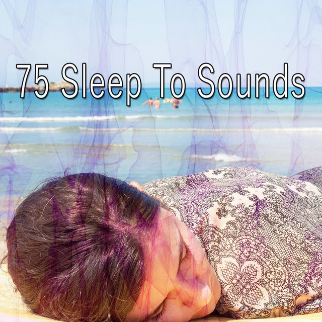 75 Sleep To Sounds cover art