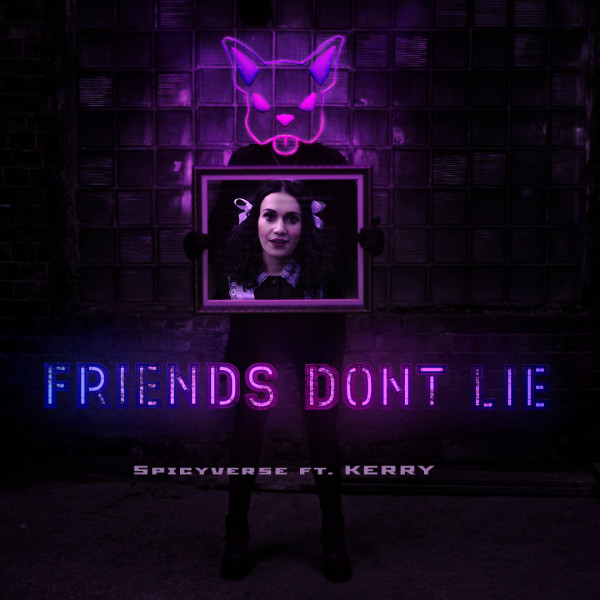 Friends Don't Lie