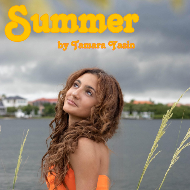 Summer - Single by Tamara Yasin | Spotify