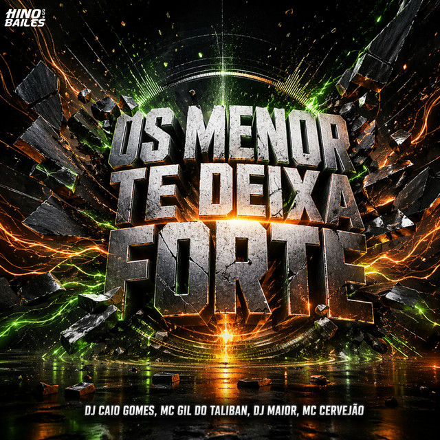 Os Menor Te Deixa Forte