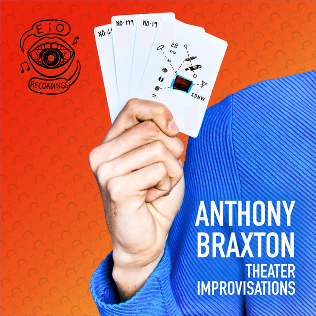 Anthony Braxton Theater Improvisations cover art