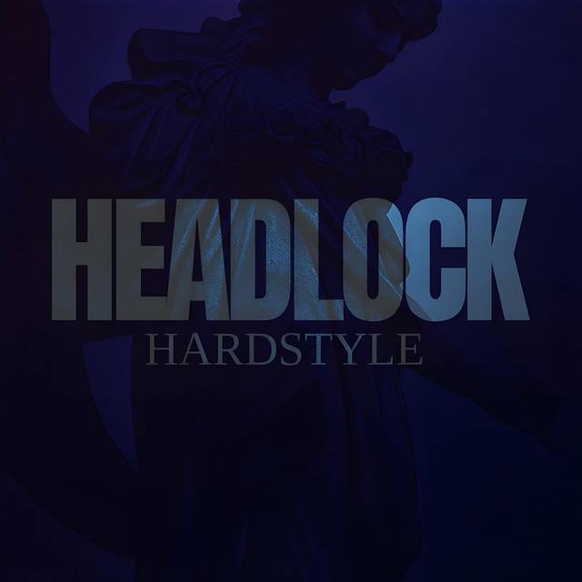 Headlock - HARDSTYLE