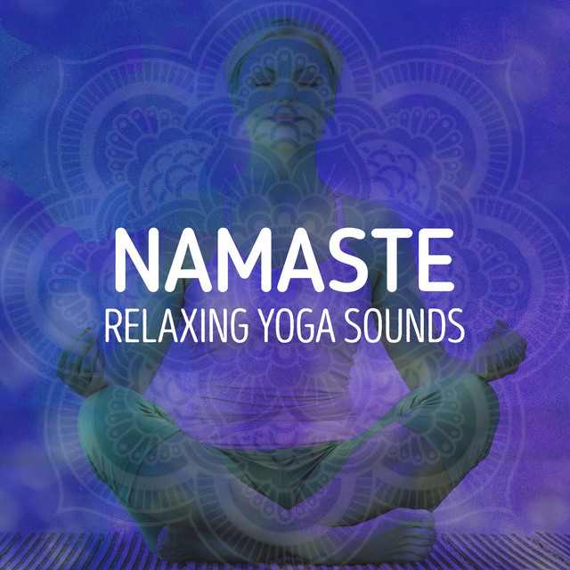 Namaste: Relaxing Yoga Sounds cover art