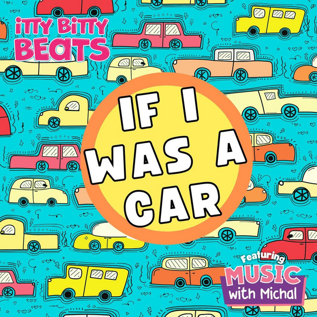 If I Was a Car (Train, Plane, Boat)