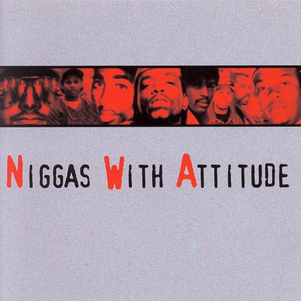 Niggas With Attitude - Compilation by Various Artists | Spotify