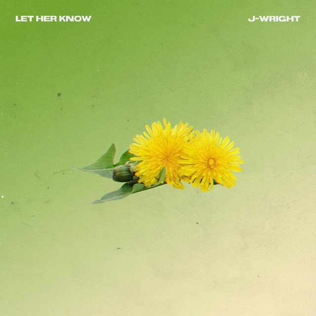 LET HER KNOW cover