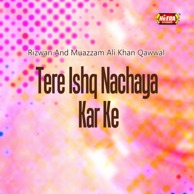 Tere Ishq Nachaya Kar Ke cover art