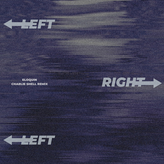 Left Right Left - Charlie Shell Remix album art