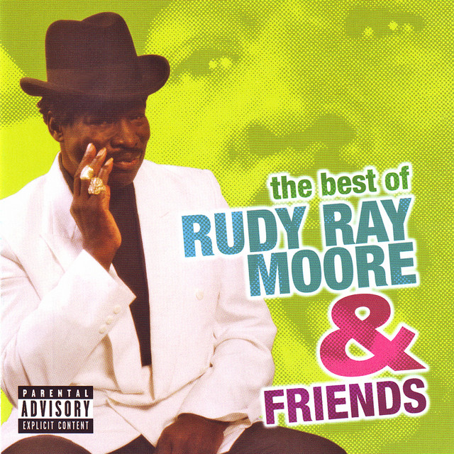 The Best Of Rudy Ray Moore & Friends - Compilation by Rudy Ray