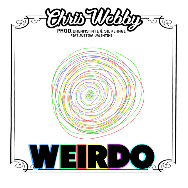 Weirdo (feat. Justina Valentine)