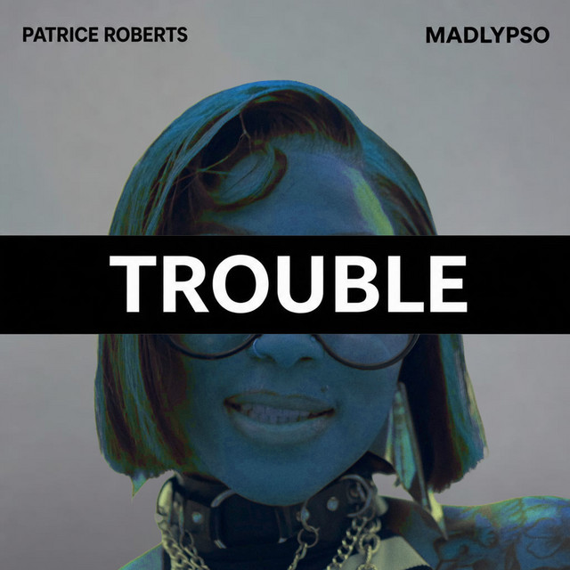 Trouble