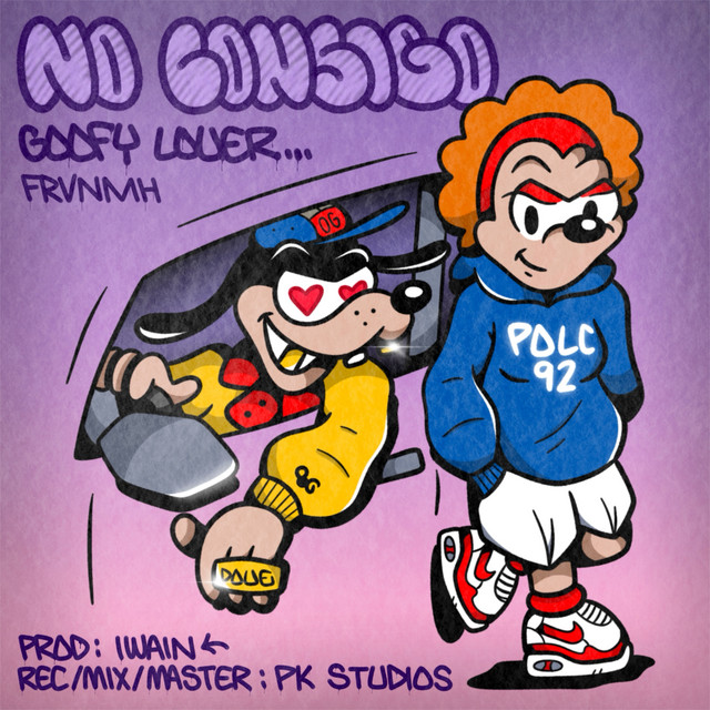 No Consigo (Goofy Lover)
