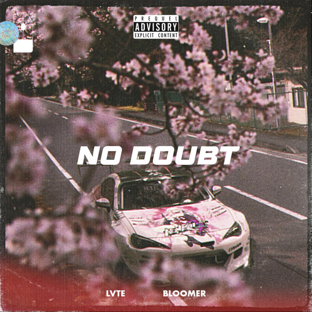 NO DOUBT Single By LVTE BLOOMER Spotify