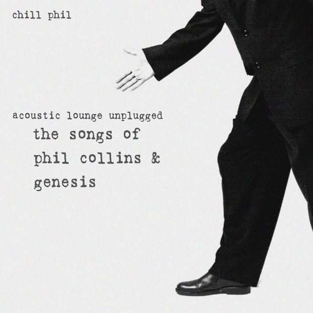 Acoustic Lounge Unplugged: The Songs of Phil Collins & Genesis cover art