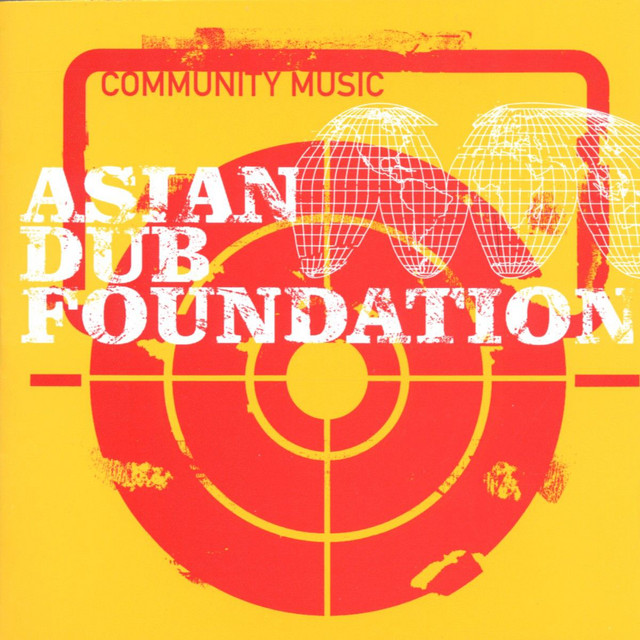 Community Music - Album by Asian Dub Foundation | Spotify