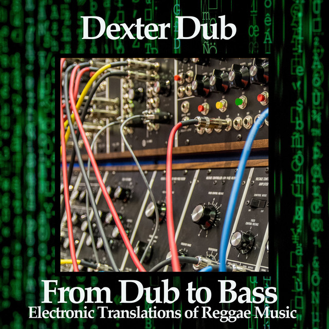 From Dub to Bass (Electronic Translations of Reggae Music) cover