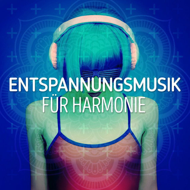 Entspannungsmusik für Harmonie cover art
