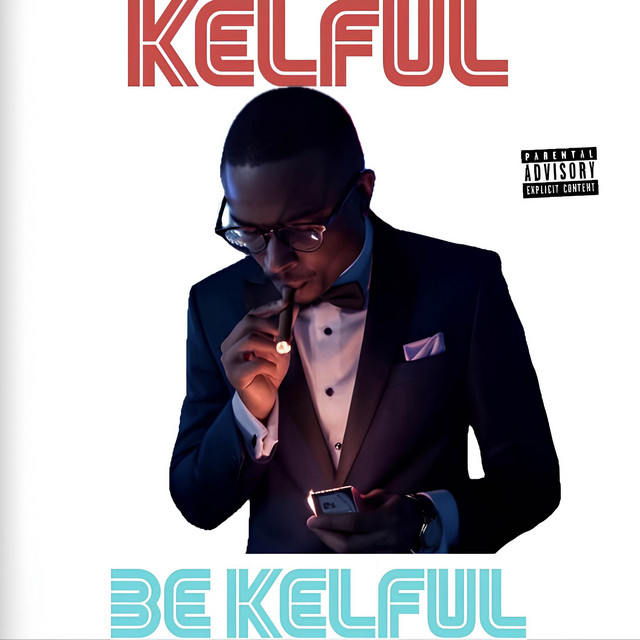 Be Kelful (Deluxe) cover art