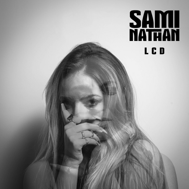 LCD - Single by Sami Nathan | Spotify