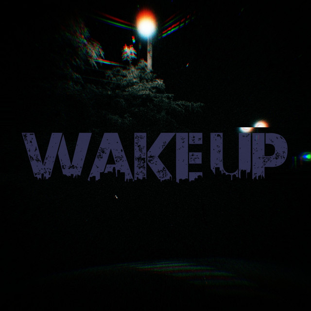 wake up