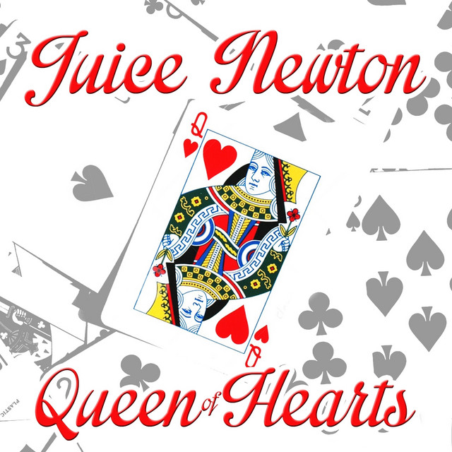 Queen of Hearts - Album by Juice Newton | Spotify