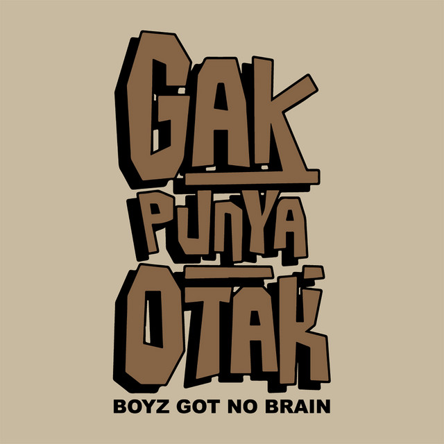 Boyz Got No Brain