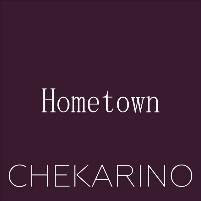 Обкладинка: Hometown — Chekarino