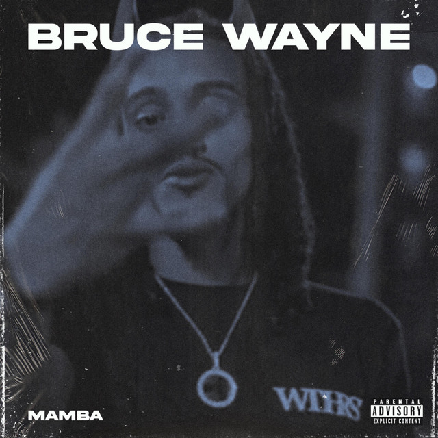 Bruce Wayne - Single by Mamba | Spotify