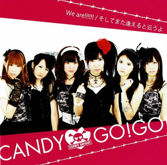 We Are!!!!!! - EP by CANDY GO!GO! | Spotify