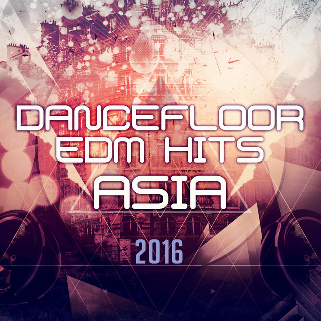 Dancefloor EDM Hits Asia 2016 cover