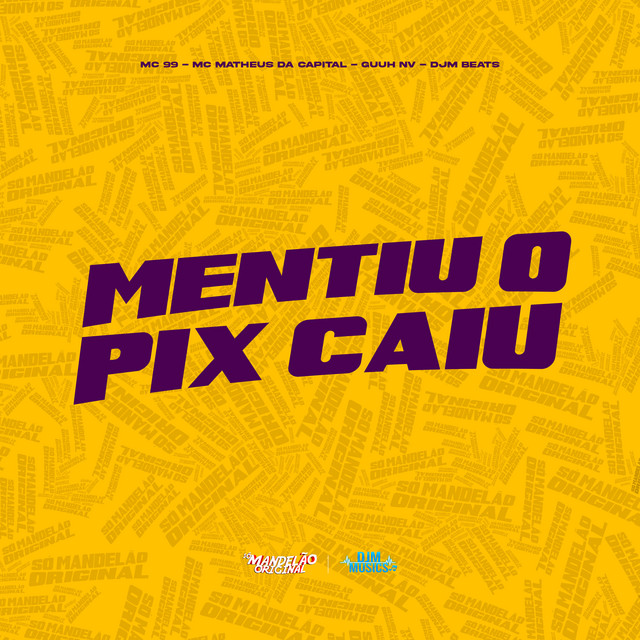 Mentiu o Pix Caiu