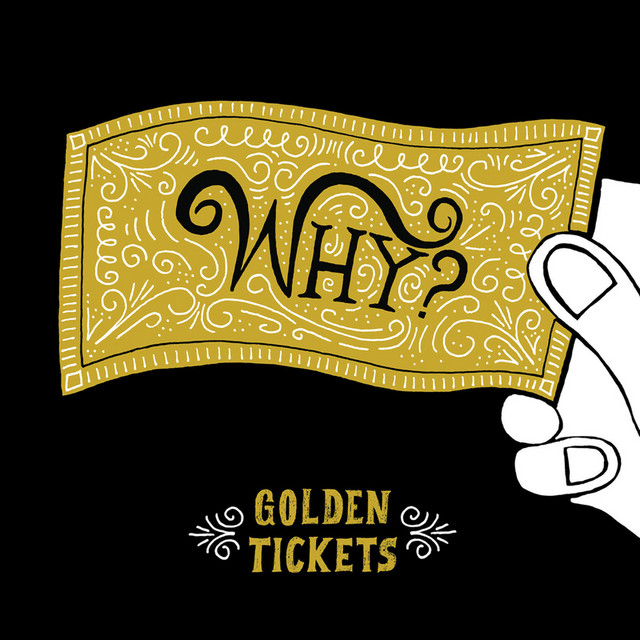 Omslag för Golden Tickets av WHY?