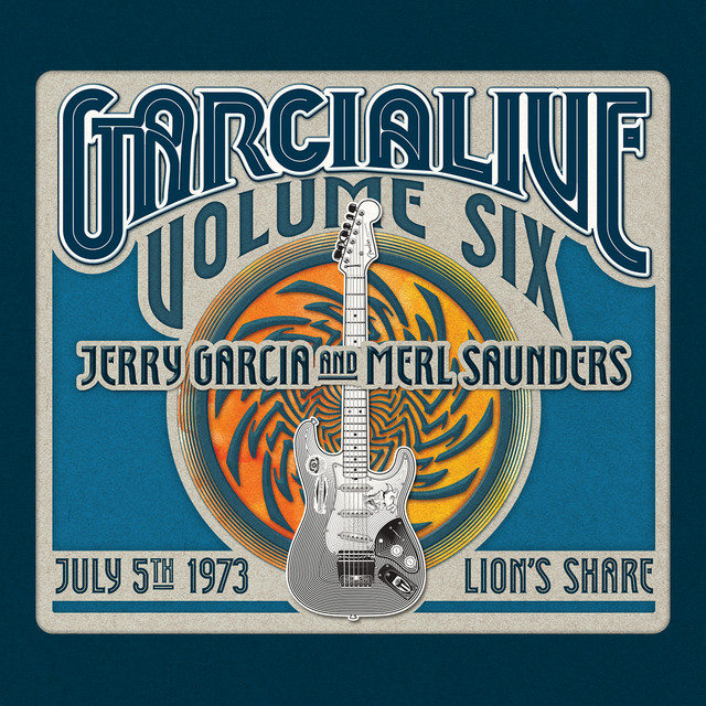 GarciaLive Volume Six: July 5th, 1973 Lion's Share cover art