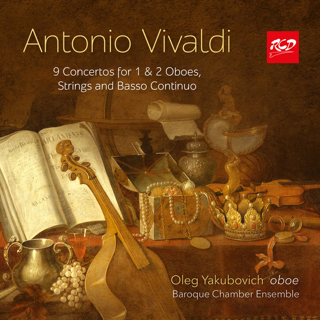 BAROQUE MUSIC: VIVALDI - 9 Concertos for Oboe, Strings and Basso Continuo - Oleg Yakubovich, oboe, Chamber Ensemble - Original