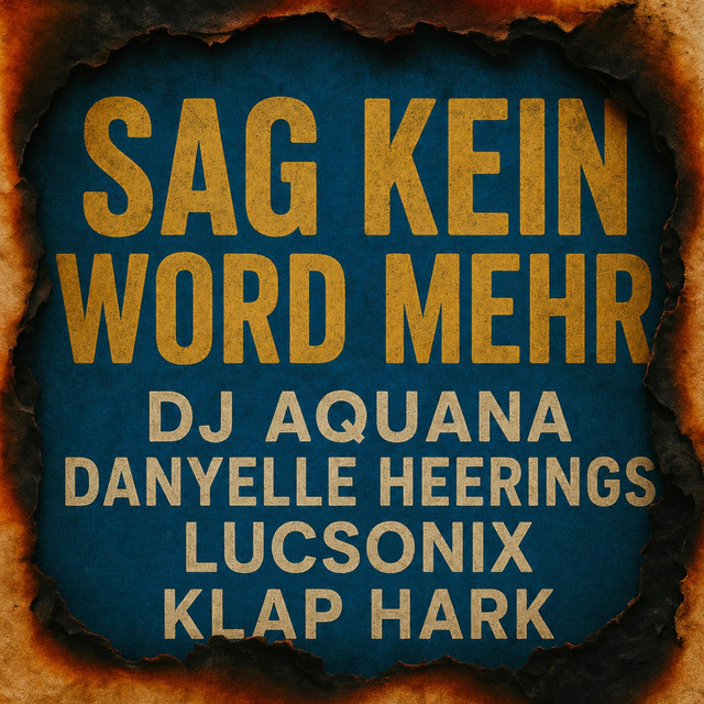 Sag Kein Word Mehr