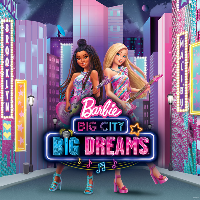 Barbie Big City Big Dreams (Original Motion Picture Soundtrack) cover art