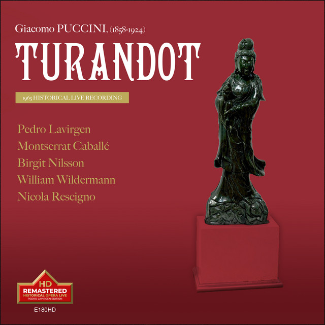 Giacomo Puccini: TURANDOT (1965 Historical Live Recording)