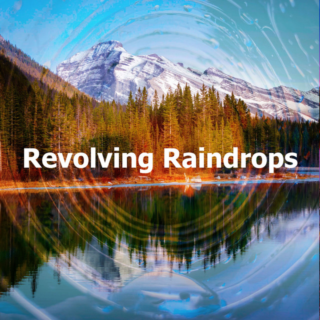 Revolving Raindrops cover art